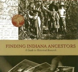 Book cover of Finding Indiana Ancestors: A Guide to Historical Research