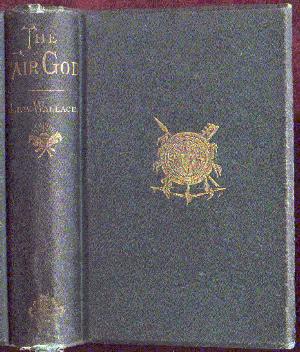 La copertina di The Fair God, autore Lew Wallace